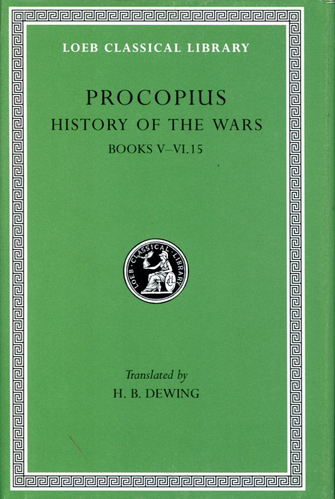 PROCOPIUS HISTORY OF THE WARS, VOLUME III
