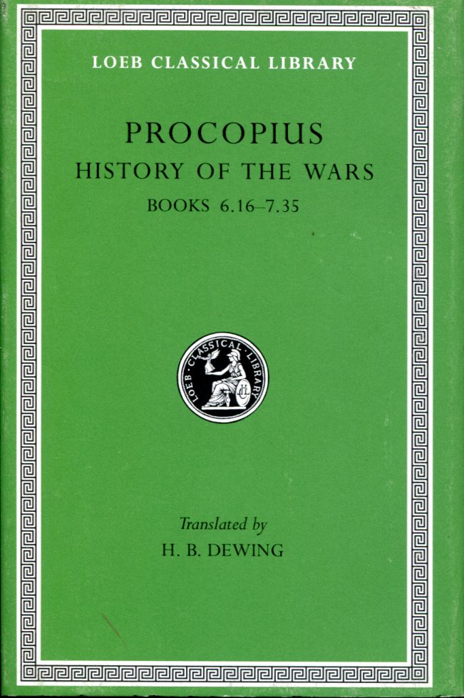 PROCOPIUS HISTORY OF THE WARS, VOLUME IV