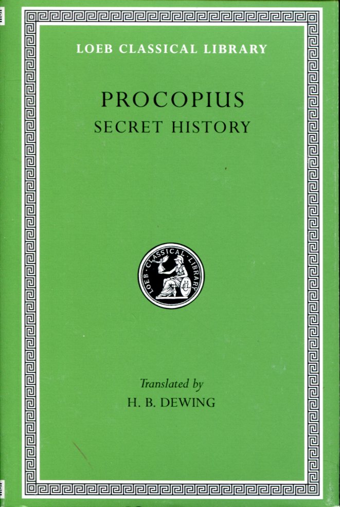 PROCOPIUS THE ANECDOTA OR SECRET HISTORY