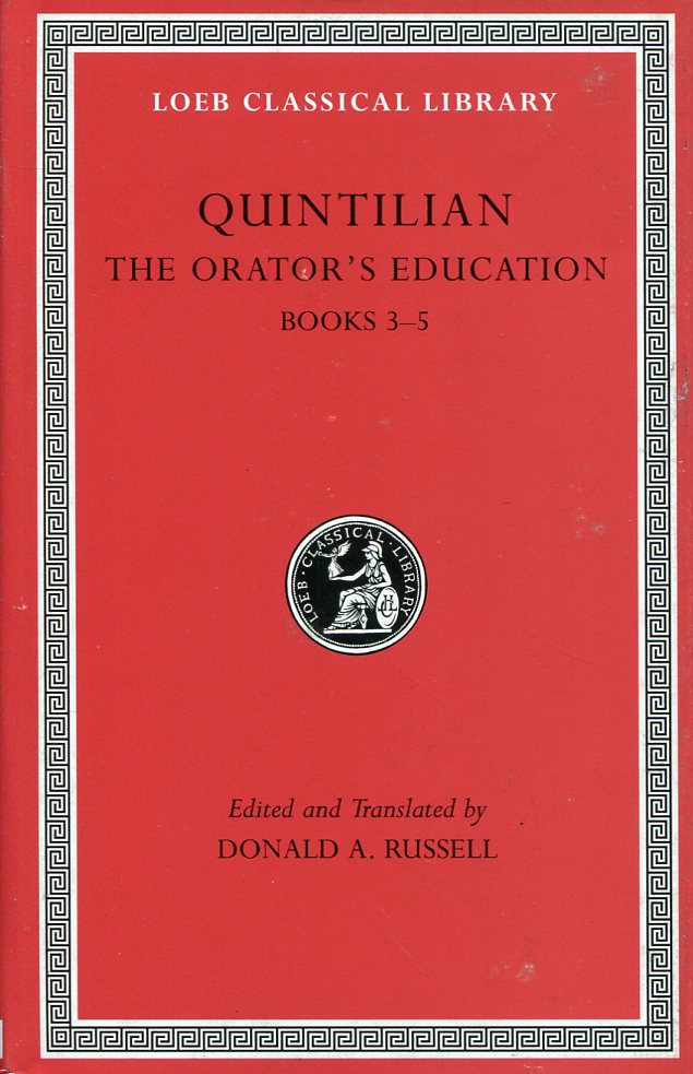 QUINTILIAN THE ORATOR