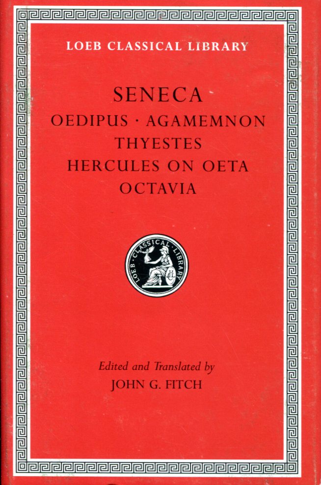 SENECA TRAGEDIES, VOLUME II