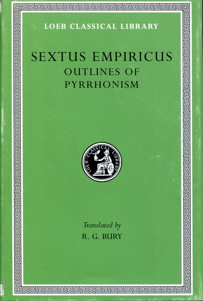 SEXTUS EMPIRICUS OUTLINES OF PYRRHONISM