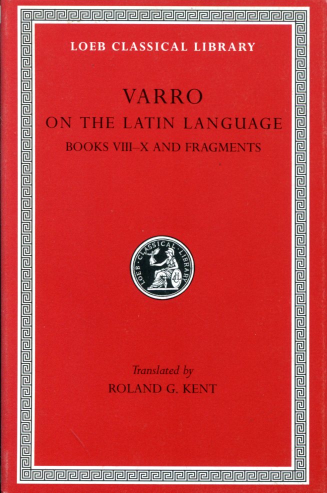 VARRO ON THE LATIN LANGUAGE, VOLUME II