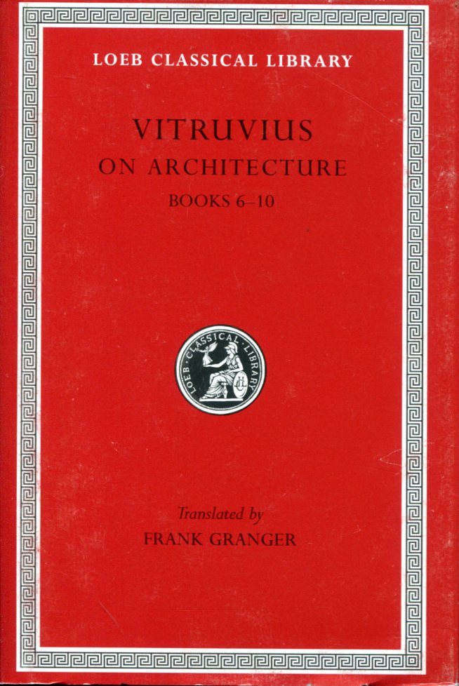 VITRUVIUS ON ARCHITECTURE, VOLUME II