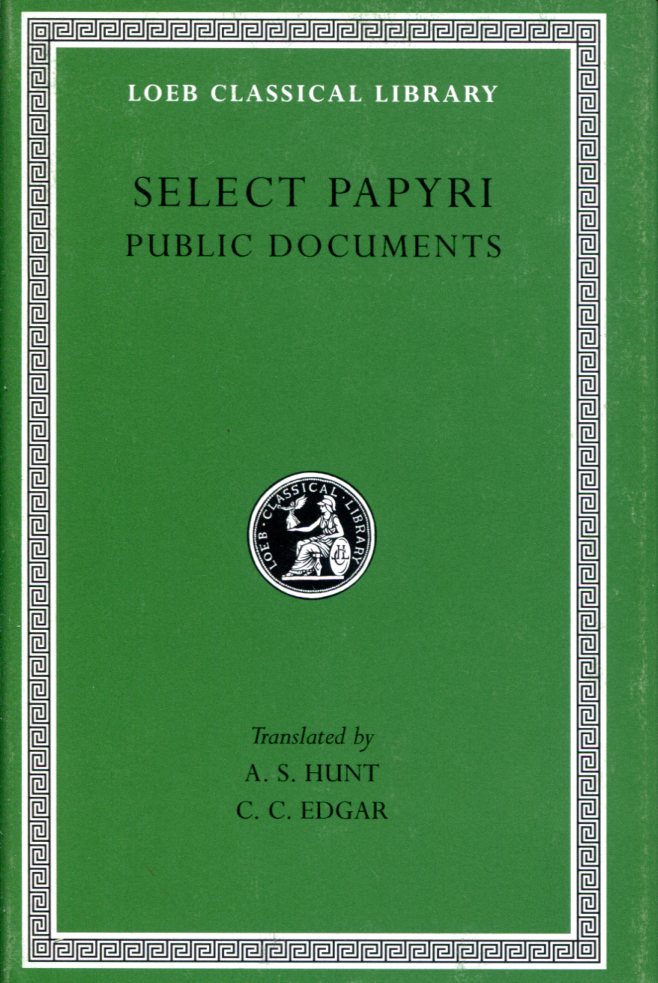 SELECT PAPYRI, VOLUME II: PUBLIC DOCUMENTS