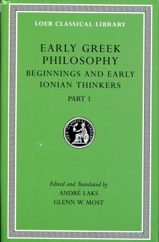 EARLY GREEK PHILOSOPHY, VOLUME II