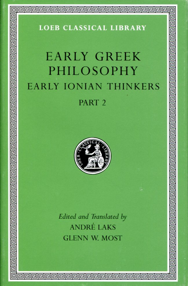 EARLY GREEK PHILOSOPHY, VOLUME III