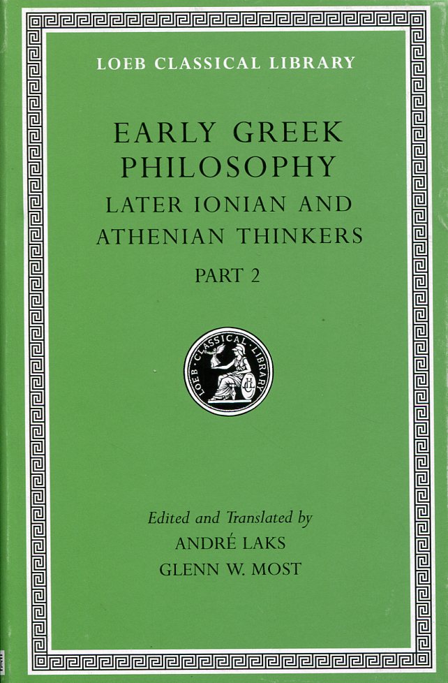 EARLY GREEK PHILOSOPHY, VOLUME VII