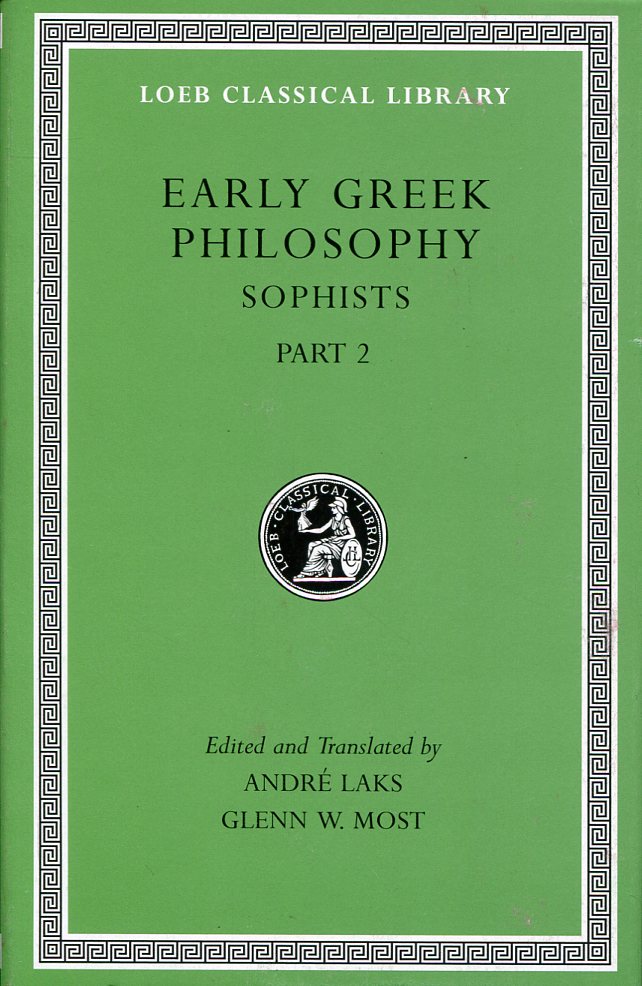 EARLY GREEK PHILOSOPHY, VOLUME IX
