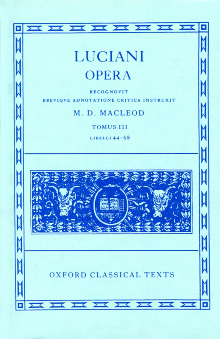 LUCIAN OPERA TOMUS III (BOOKS XLIV-LXVIII)