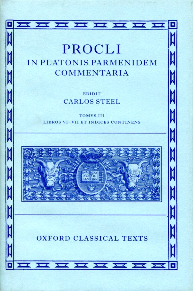 PROCLUS IN PLATONIS PARMENIDEM COMMENTARIA III