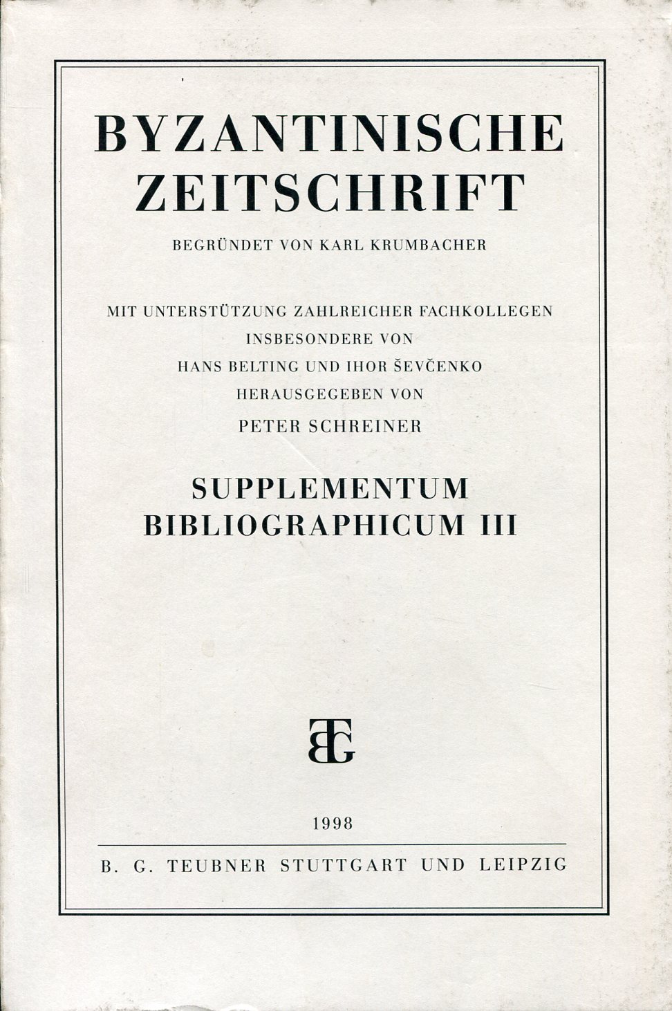 BYZANTINISCHE ZEITSCHRIFT SUPPLEMENTUM BIBLIOGRAPHICUM III