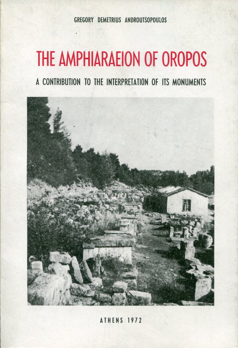 THE AMPHIARAEION OF OROPOS