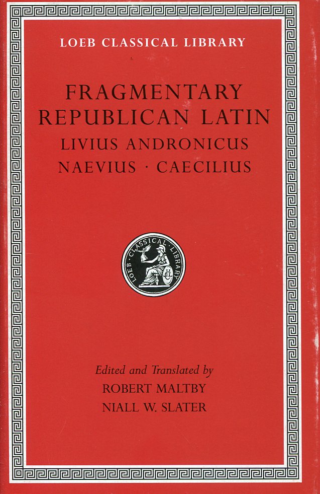 FRAGMENTARY REPUBLICAN LATIN, VOLUME VI