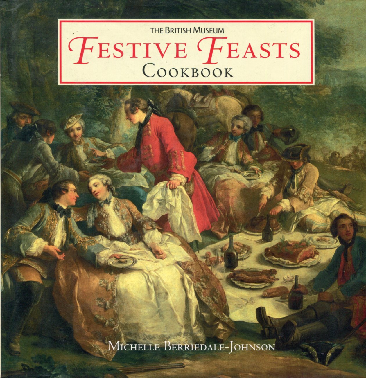 THE BRITISH MUSEUM FESTIVE FEASTS COOKBOOK 