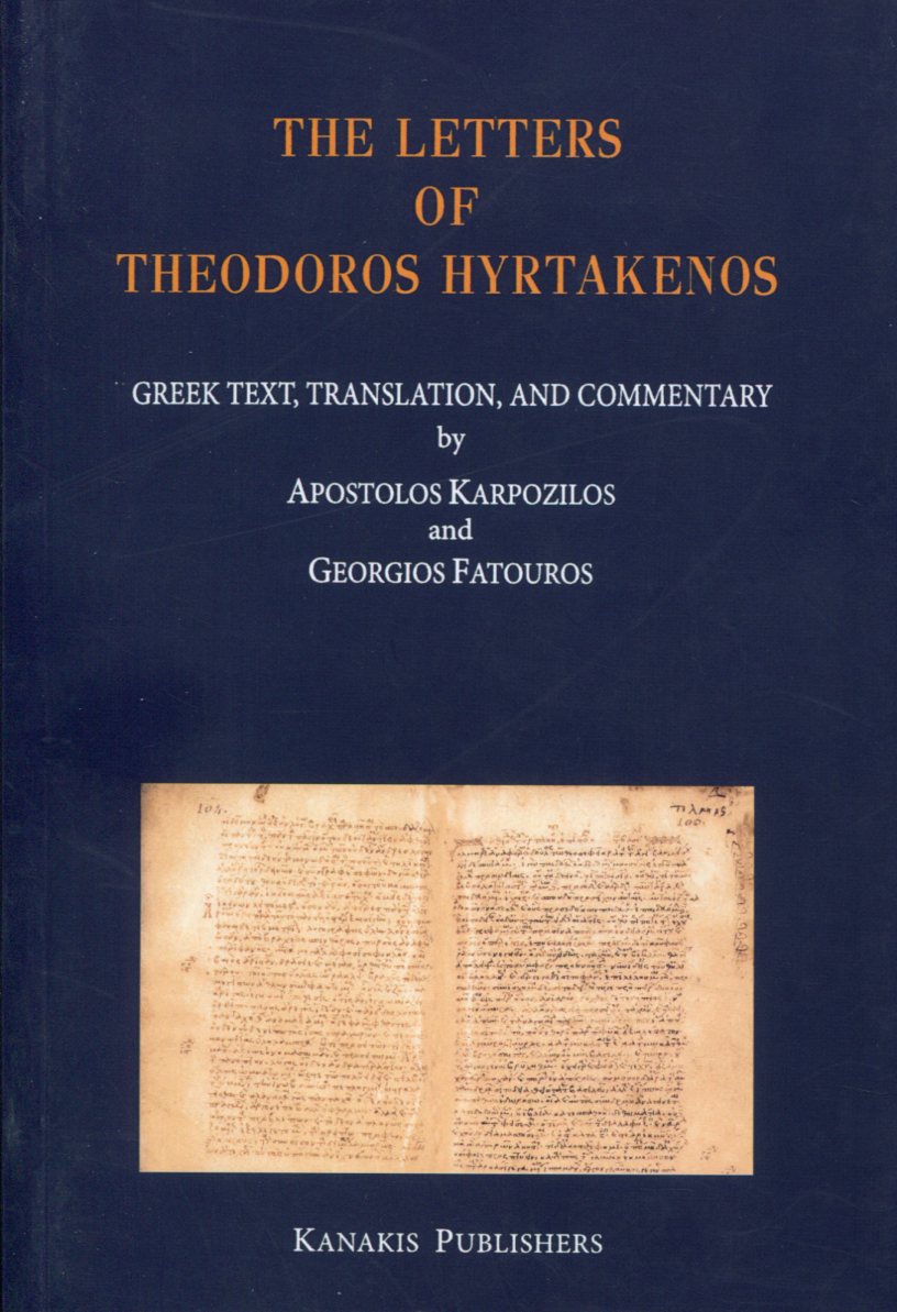 THE LETTERS OF THEODOROS HYRTAKENOS 