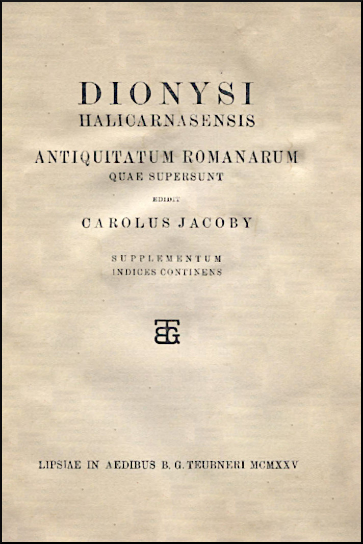 DIONYSI HALICARNASENSIS ANTIQUITATES ROMANAE SUPPLEMENTUM INDICES CONTINENS