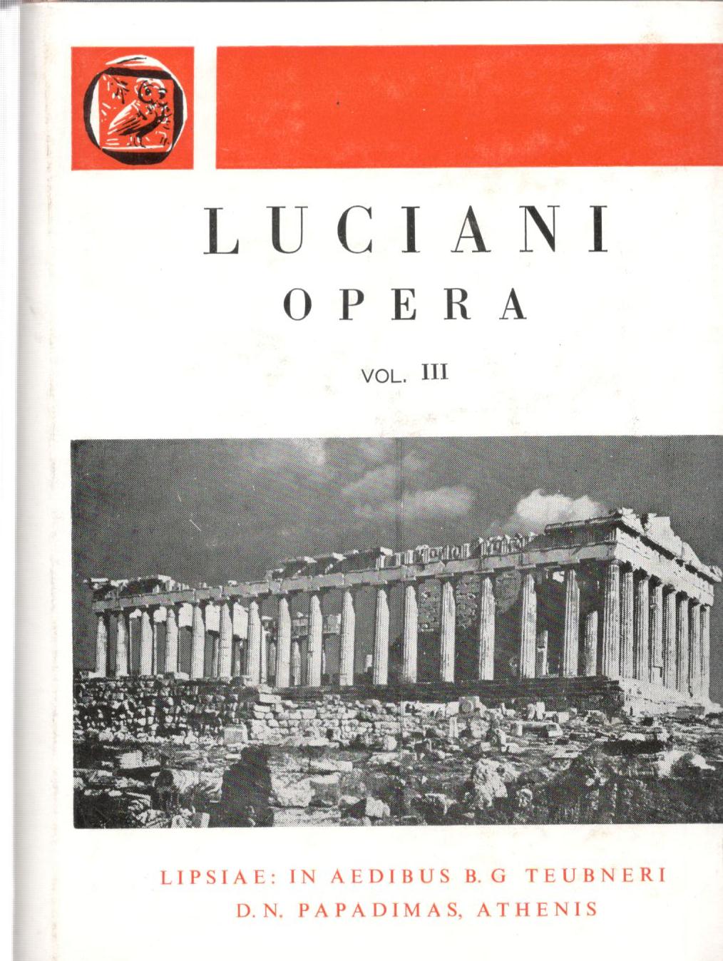 Luciani, Opera, Vol. III, [Λουκιανού, 'Εργα, τ. Γ']