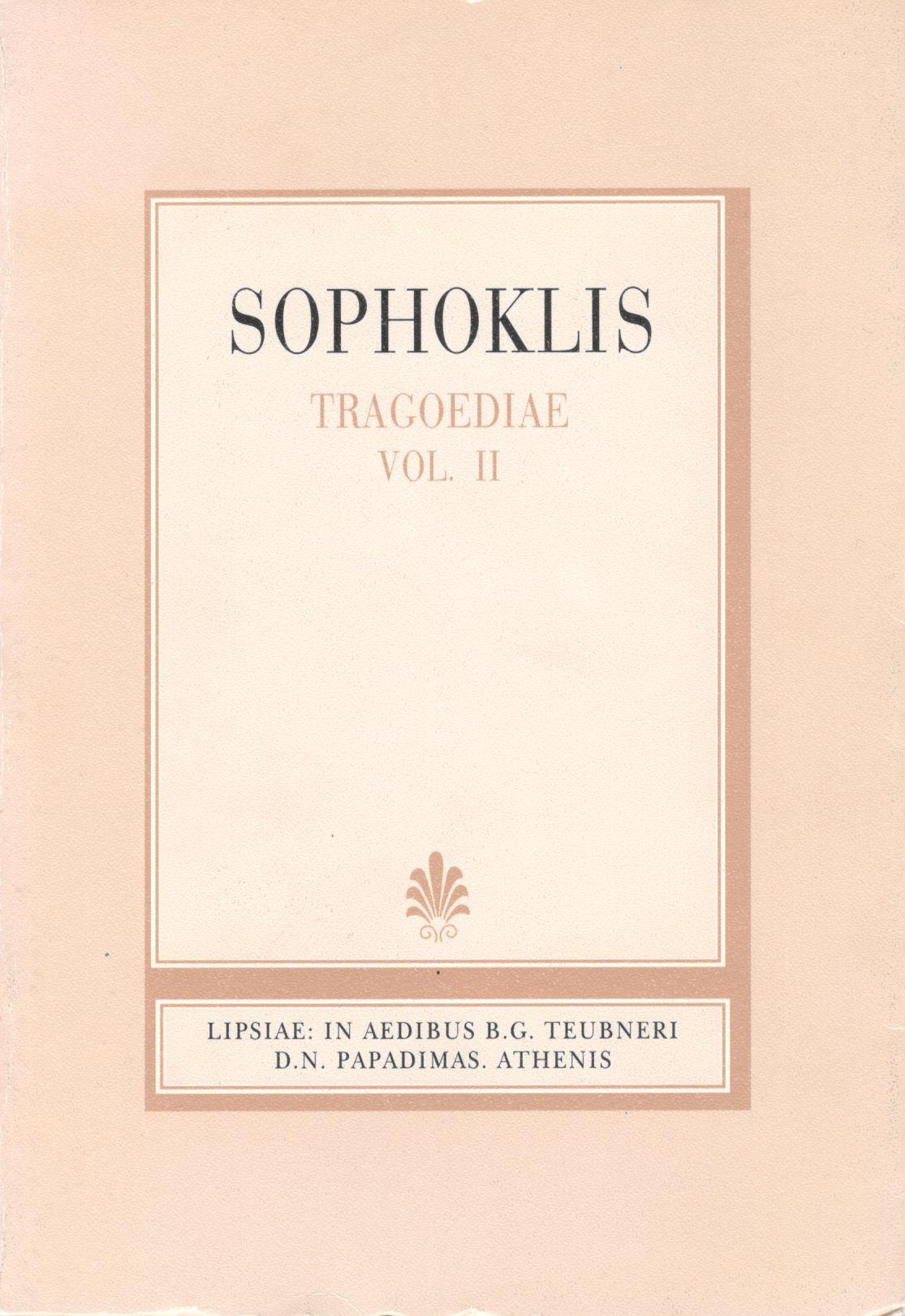 SOPHOCLIS, TRAGOEDIAE, VOL. II, (ΣΟΦΟΚΛΕΟΥΣ ΤΡΑΓΩΔΙΑΙ, Τ. Β