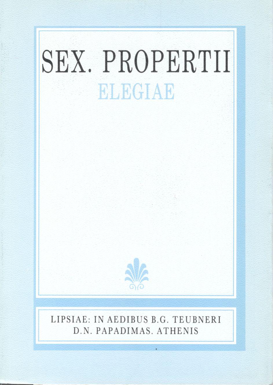 Sex. Propertii, Elegiae, Libri I-V, [Σέξτου Προπερτίου, Ελεγείαι, Βιβλία Α