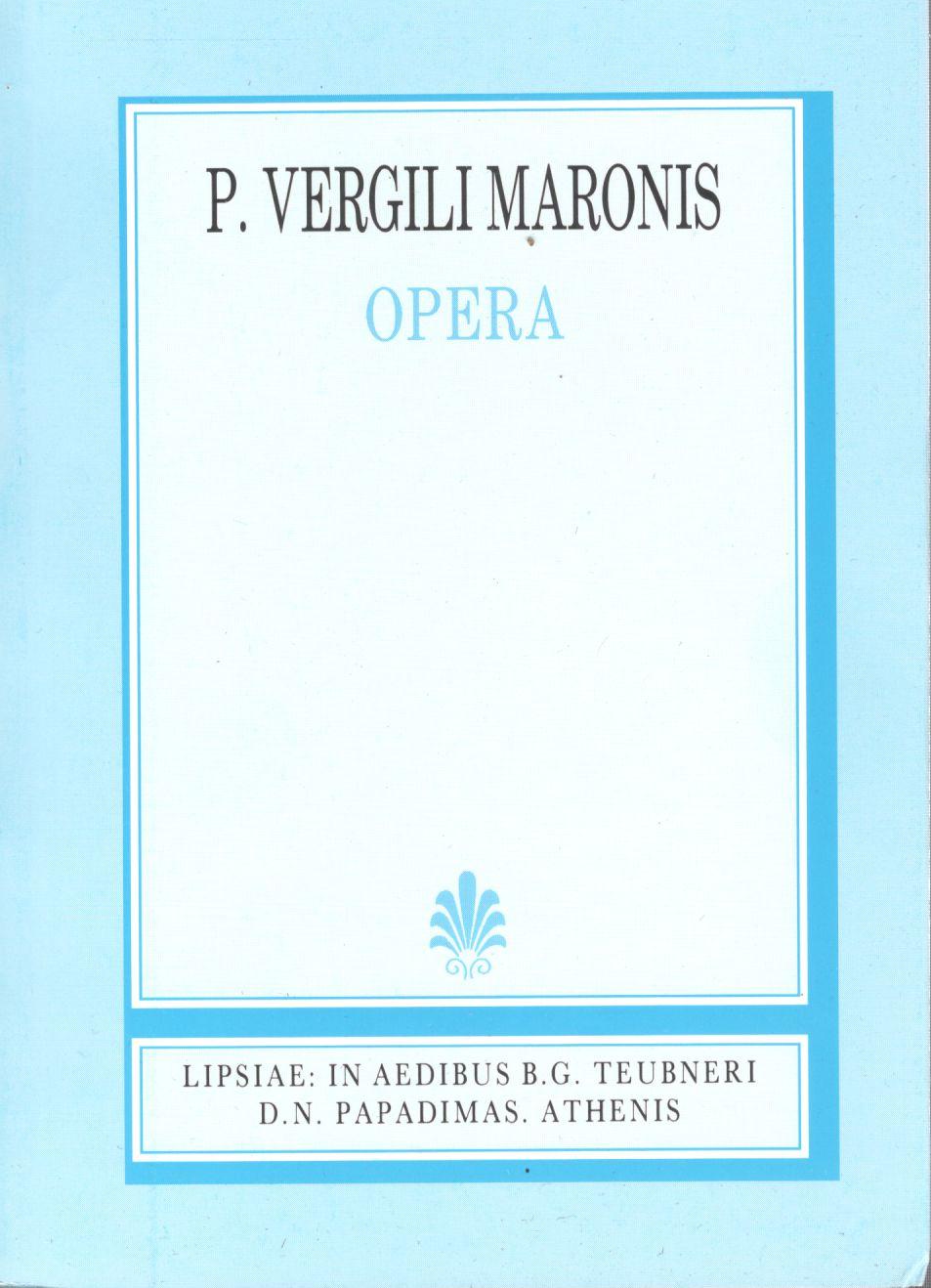P. Vergili Maronis, Opera, [Ποπλίου Βεργιλίου Μάρωνος, 