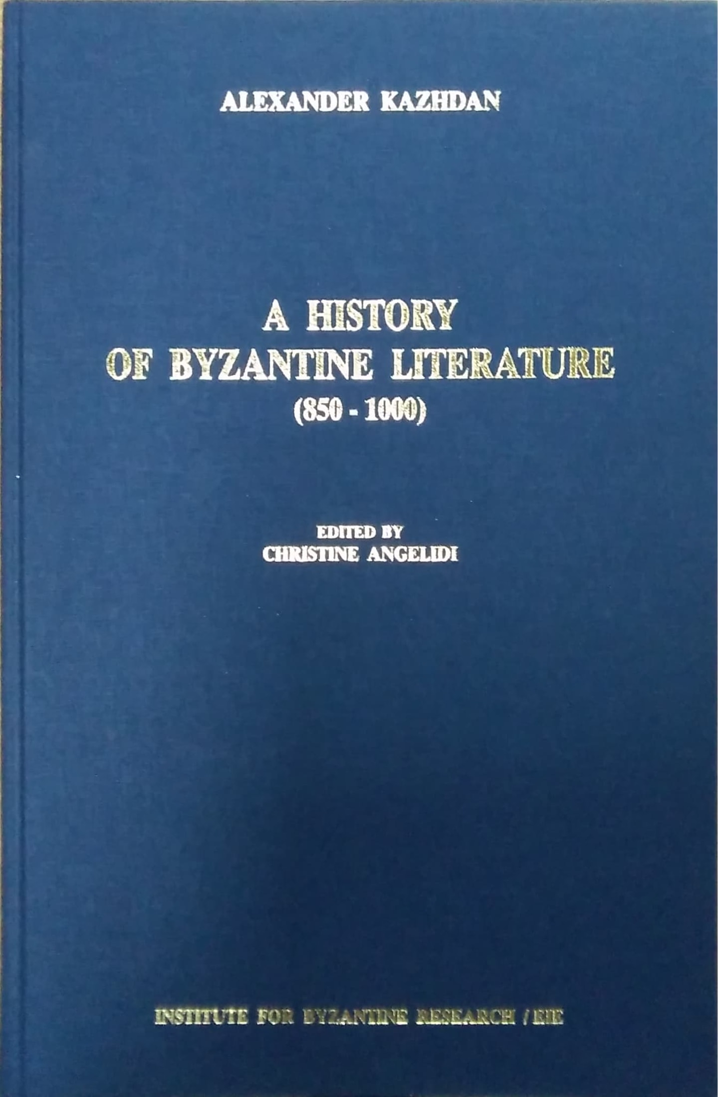 A HISTORY OF BYZANTINE LITERATURE 850-1000